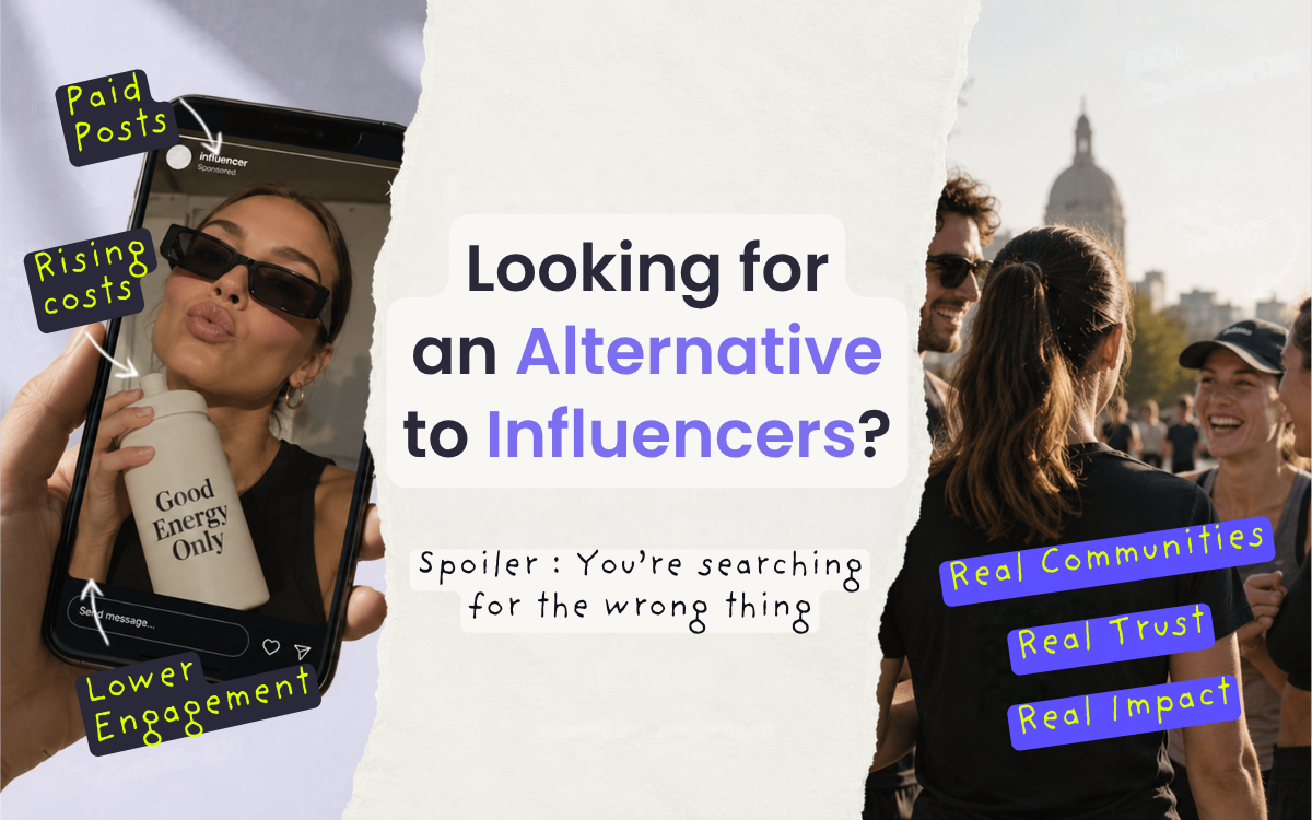Looking for an alternative to influencers? You're searching for the wrong thing